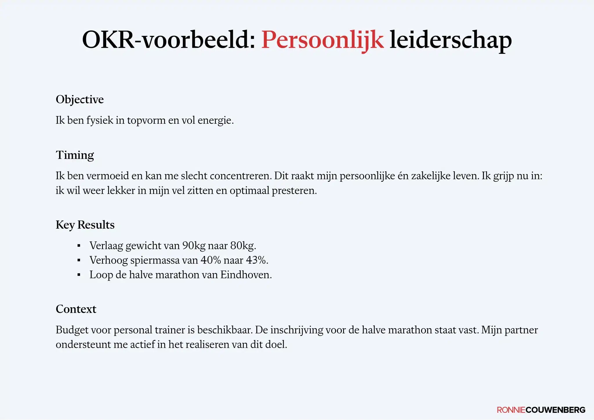 Ingevulde OKR van Ronnie Couwenberg voor persoonlijk leiderschap, met Objective, Timing, Key Results en Context.