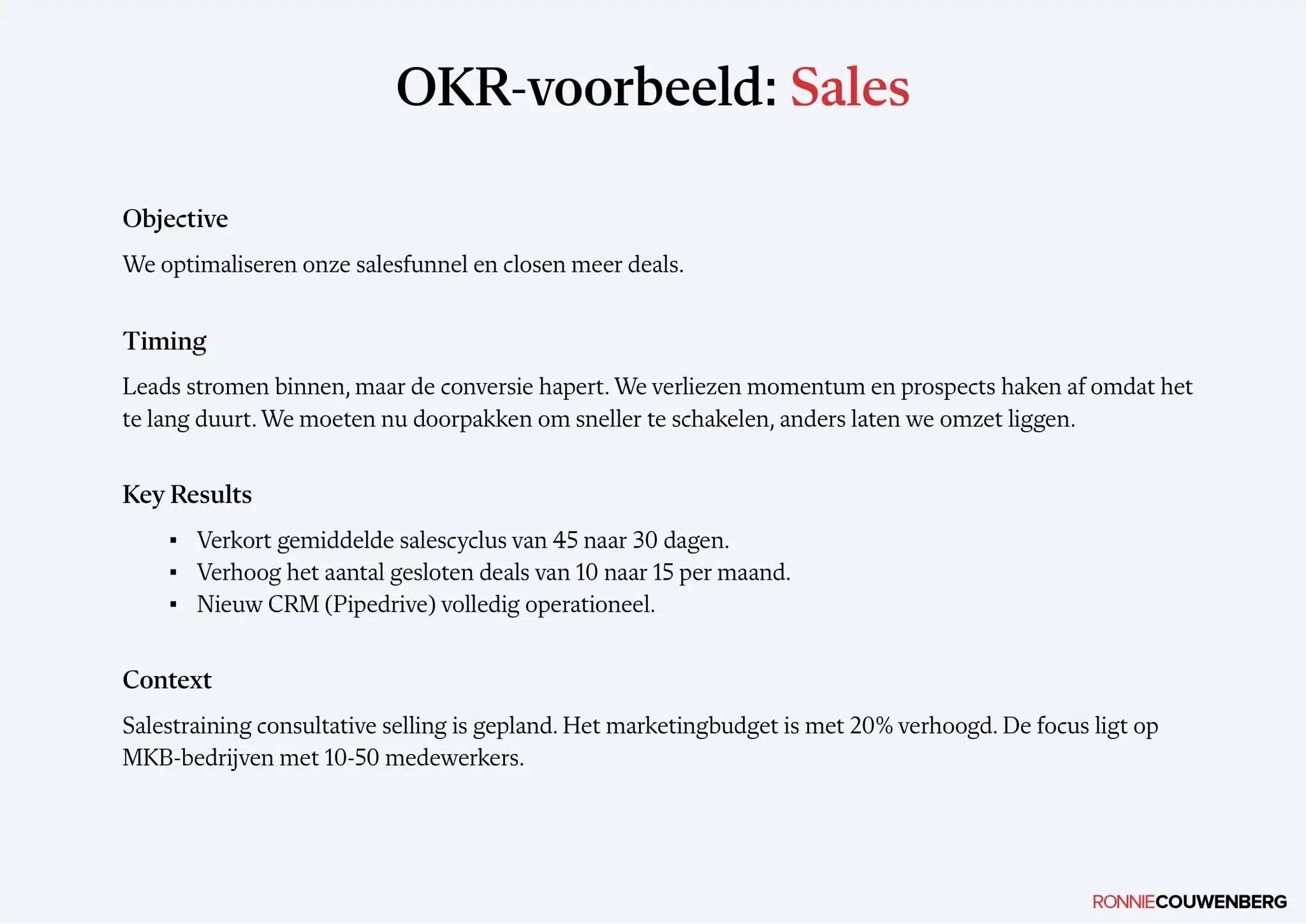 Ingevulde OKR van Ronnie Couwenberg voor sales, met Objective, Timing, Key Results en Context.